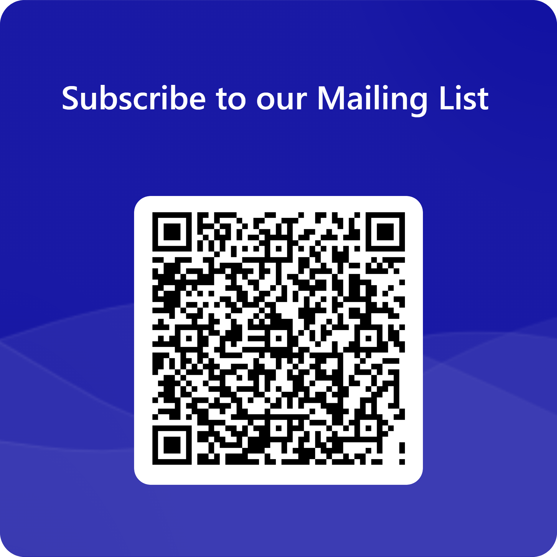 Subscribe to our Mailing List 